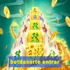 betdasorte entrar